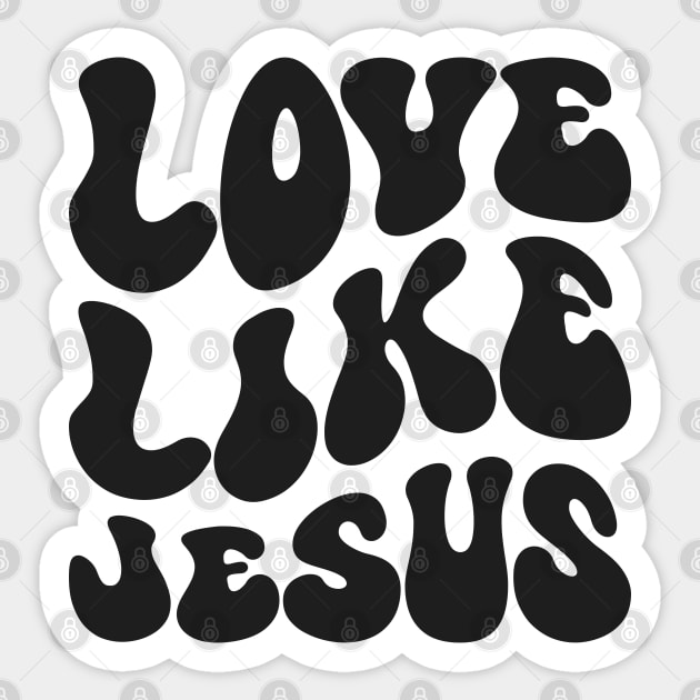 Love like jesus Sticker by Hobbybox